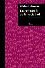 ECONOMÍA DE LA SOCIEDAD, LA ECONOMÍA DE LA SOCIEDAD, LA