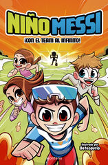Niño Messi ¡Con el team al infinito! Niño Messi ¡Con el team al infinito!
