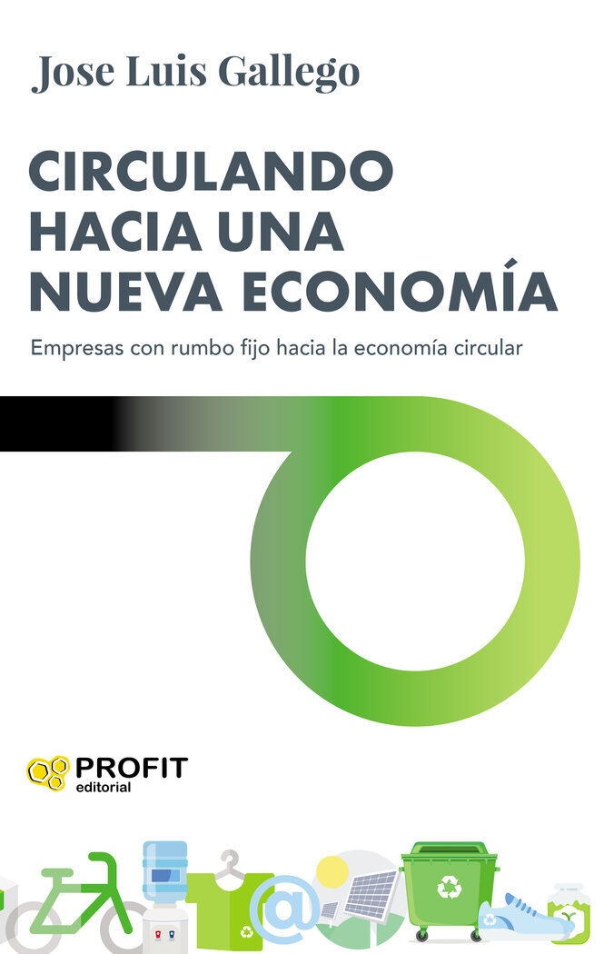 Circulando hacia una nueva econom&iacute;a