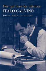 POR QUÉ LEER LOS CLÁSICOS POR QUÉ LEER LOS CLÁSICOS