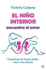El Niño Interior Encuentra El Amor