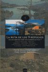 Ruta de los 9 refugios. Un recorrido por
