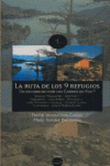 Ruta de los 9 refugios. Un recorrido por