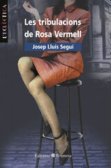 Les tribulacions de Rosa Vermell