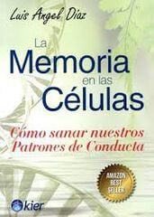 La Memoria en las Células La Memoria en las Células