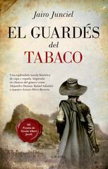 El guardés del tabaco El guardés del tabaco