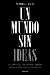Un mundo sin ideas Un mundo sin ideas