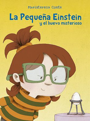 La peque&ntilde;a Einstein y el huevo misterioso