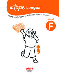 A tope Lengua. Nivel F A tope Lengua. Nivel F