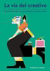 La vía del creativo La vía del creativo