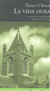 La vida dura