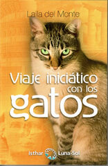 Viaje iniciático con los gatos Viaje iniciático con los gatos