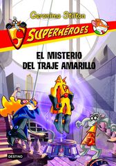 Superhéroes 6. El misterio del traje amarillo Superhéroes 6. El misterio del traje amarillo