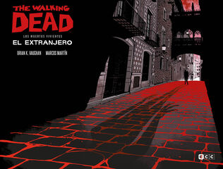 The Walking Dead: El extranjero (Edición especial coleccionistas) The Walking Dead: El extranjero (Edición especial coleccionistas)
