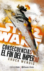 Star Wars Consecuencias El fin del Imper Star Wars Consecuencias El fin del Imper