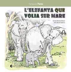L'elefanta que volia ser mare