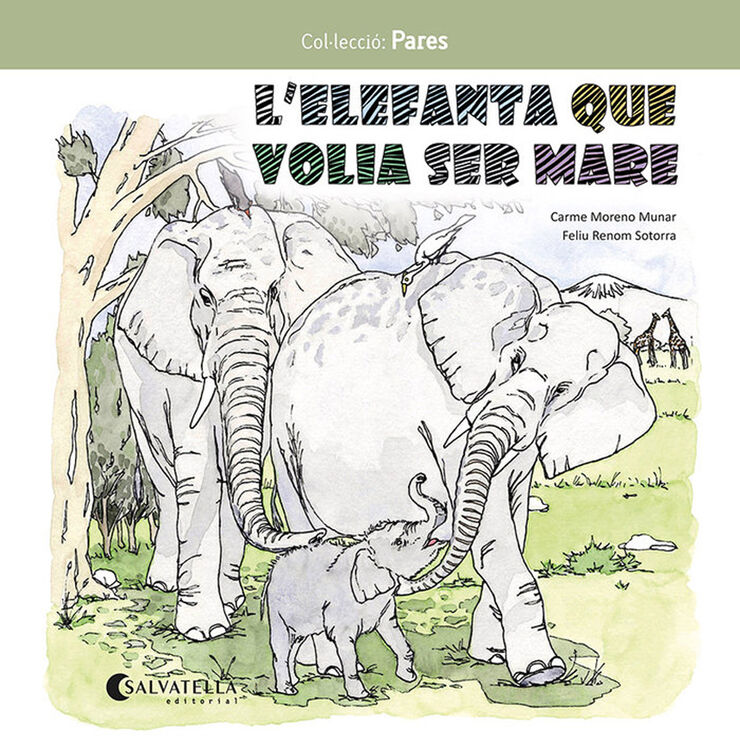 L'elefanta que volia ser mare