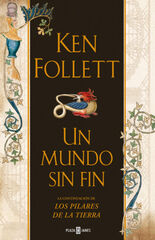 Mundo sin fin, Un Mundo sin fin, Un