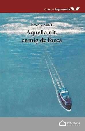 Aquella nit, enmig de l'oce&agrave;