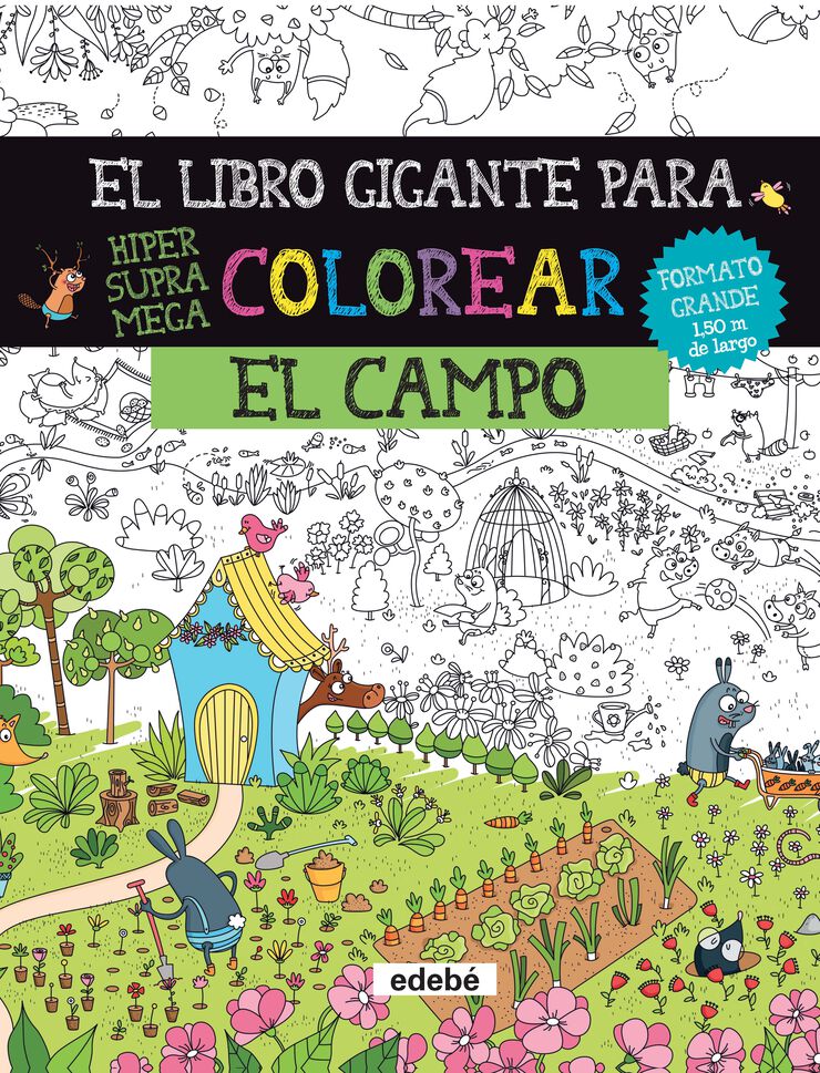 El libro gigante para colorear: el campo