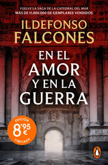En el amor y en la guerra (edici&oacute;n limitada) (La catedral del mar 3)
