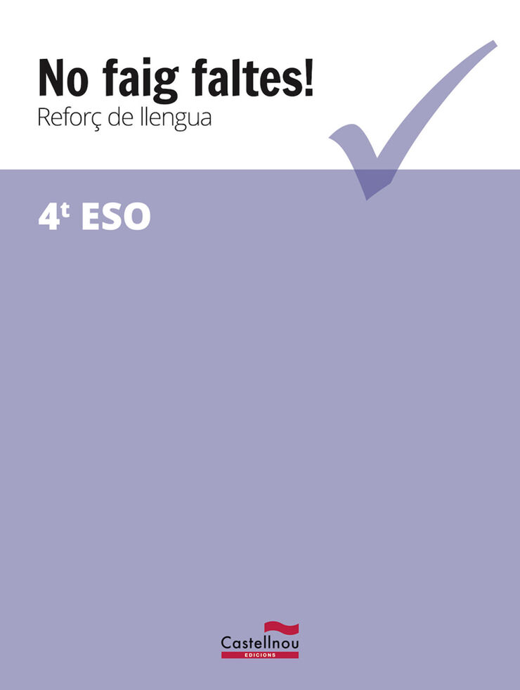 No Faig Faltes. Reforç de llengua 4t ESO