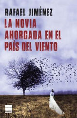 NOVIA AHORCADA EN EL PAÍS DEL VIENTO, LA NOVIA AHORCADA EN EL PAÍS DEL VIENTO, LA
