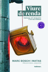 Viure de renda CAT &mdash; Habitatge, s&ograve;l i desigualat a l'era del rendisme
