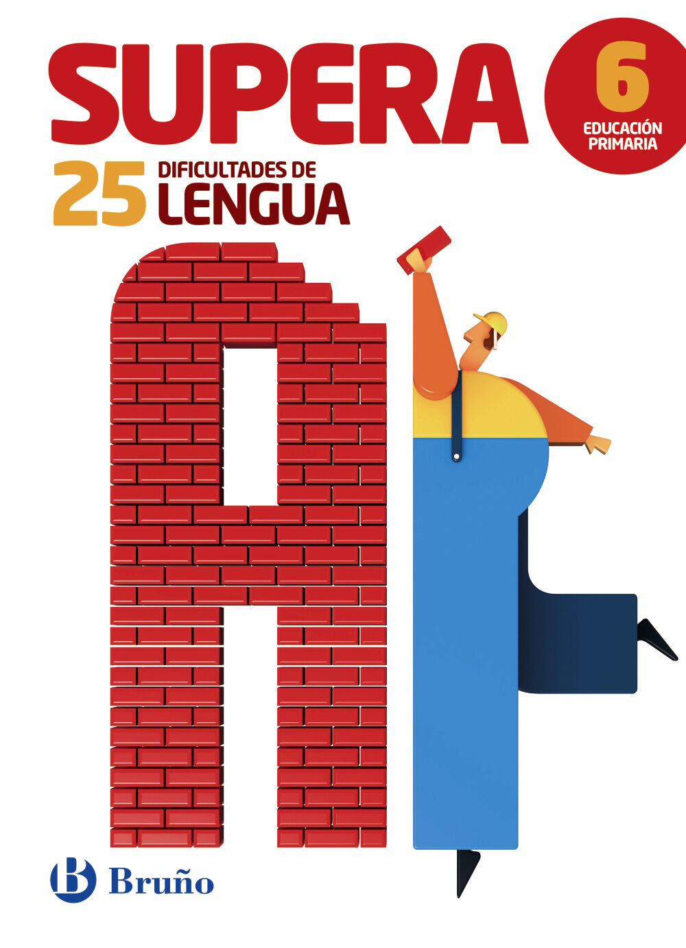 BRU E6 Lengua/Supera 25 dificultades Bru&ntilde;o Quaderns 9788469611906