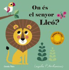 On és el senyor Lleó? On és el senyor Lleó?