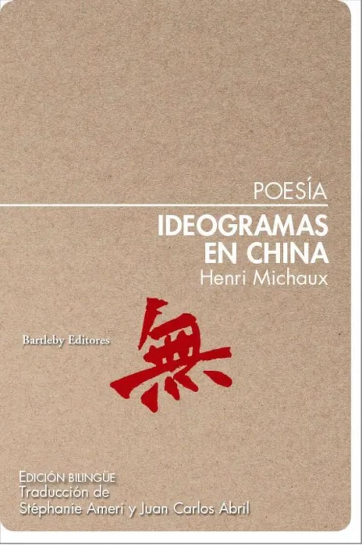 Ideogramas en China (ed. biling&uuml;e)