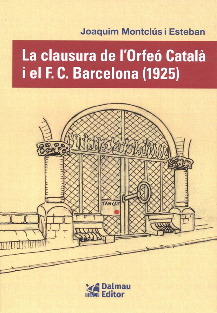 La clausura de l'Orfe&oacute; Catal&agrave; i el F. C. Barcelona (1925)