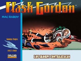 Flash gordon. Desastre en el espacio 1957-1960 Flash gordon. Desastre en el espacio 1957-1960