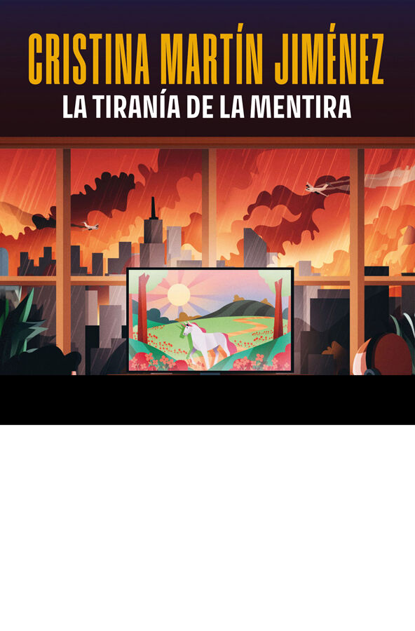 La tiran&iacute;a de la mentira