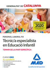 Personal laboral fix de t&egrave;cnic/a especialista en educaci&oacute; infantil de la Generalitat de Catalunya. Temari de la part espec&iacute;fica