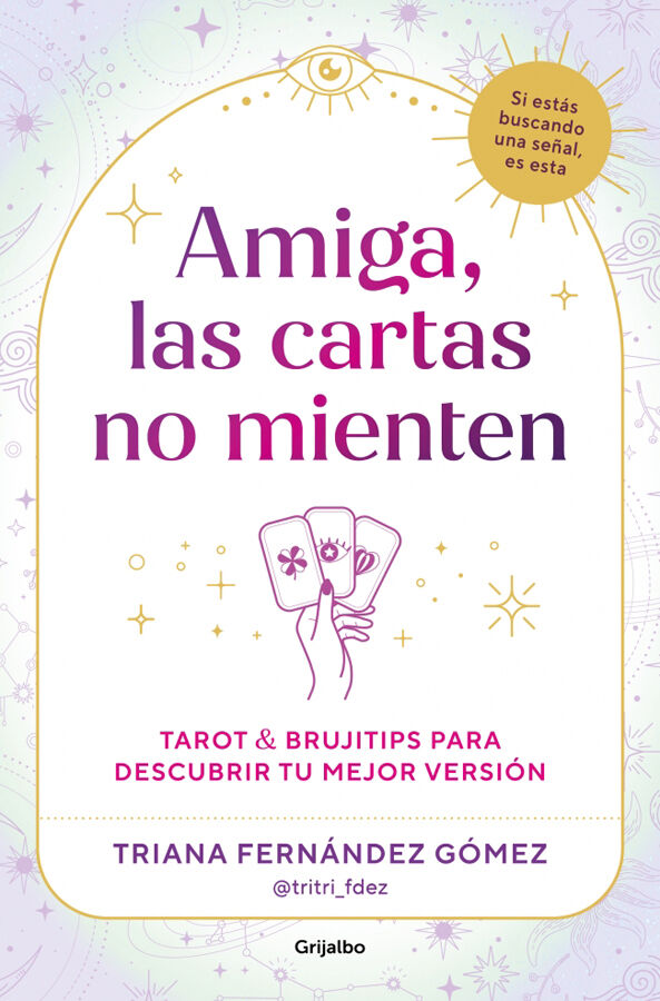 Amiga, las cartas no mienten
