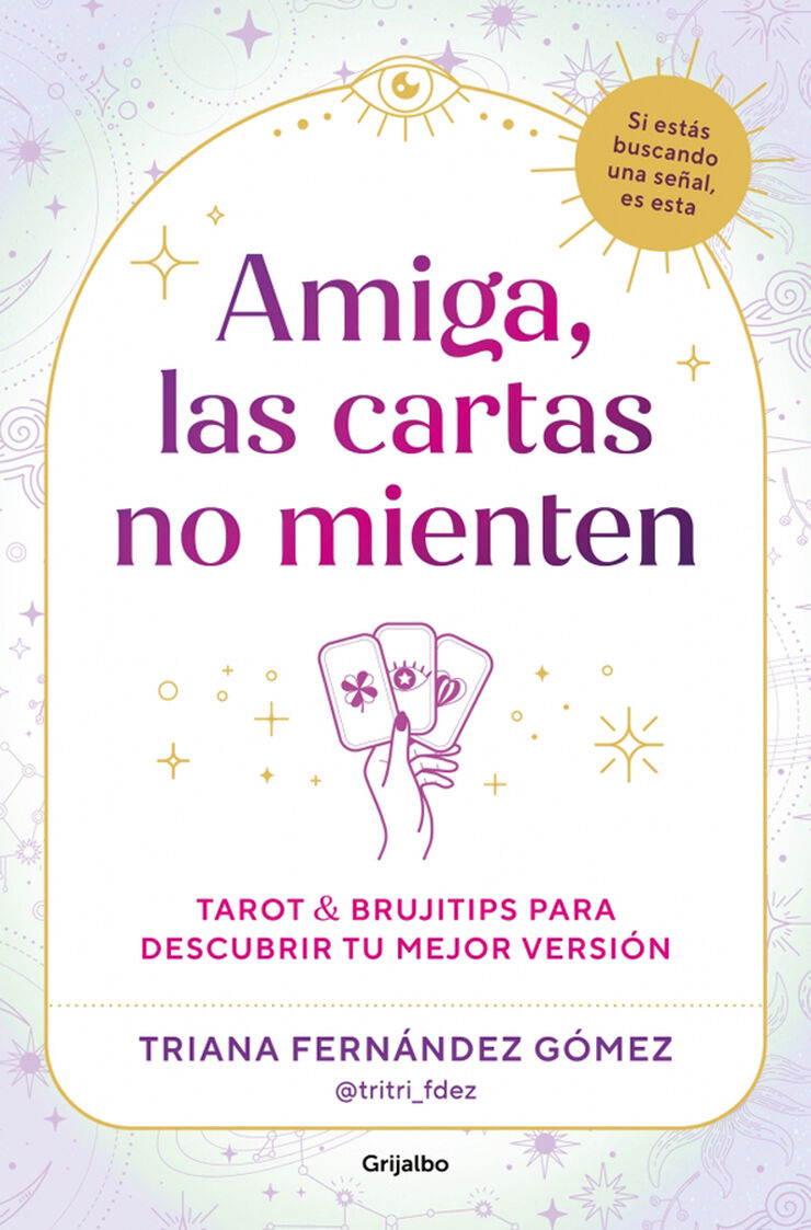 Amiga, las cartas no mienten