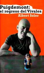 Puigdemont: el regreso del Vivales