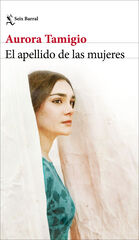 El apellido de las mujeres El apellido de las mujeres