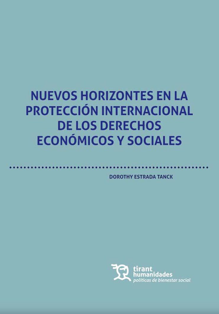 Nuevos horizontes en la protección internacional de los Derechos Económicos y Sociales