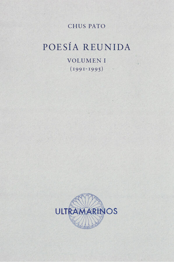 Poes&iacute;a reunida Volumen I (1991-1995)