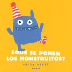 &iquest;Qu&eacute; se ponen los monstruitos?