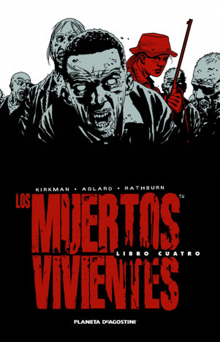 Muertos vivientes integral 4, Los