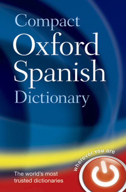 OUP Compact Dictionary Esp-Eng/Eng-Esp Oxford University Pr 9780199663309