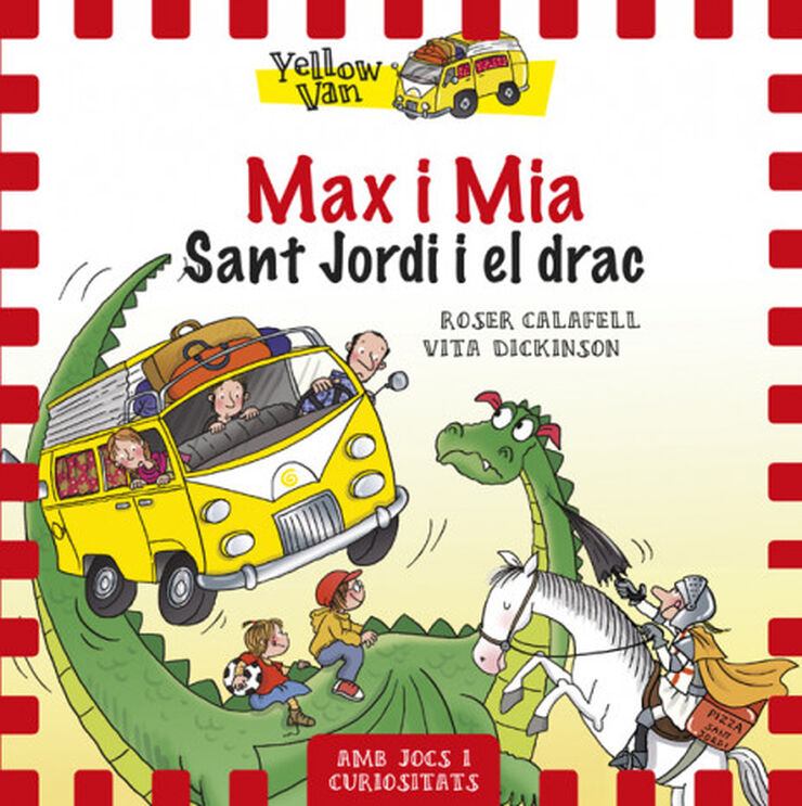 Yellow Van 3. Max i Mia. Sant Jordi i el drac