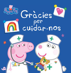 Gràcies per cuidar-nos Gràcies per cuidar-nos