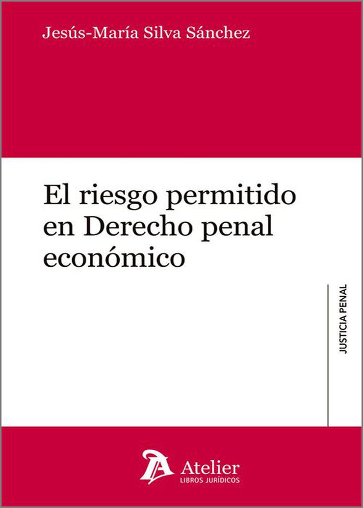 El riesgo permitido en Derecho penal económico