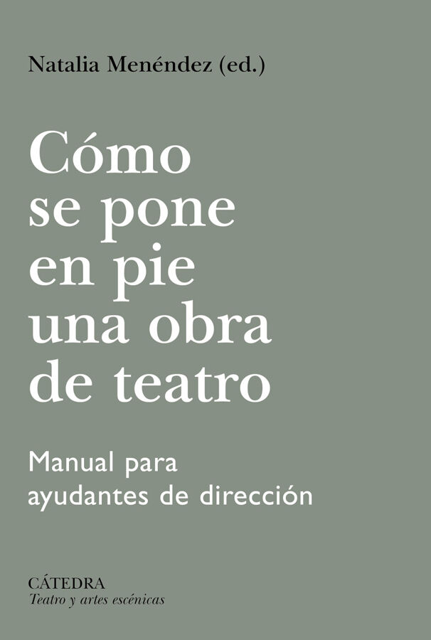 C&oacute;mo se pone en pie una obra de teatro