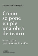 C&oacute;mo se pone en pie una obra de teatro