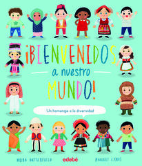 ¡Bienvenidos a nuestro mundo! ¡Bienvenidos a nuestro mundo!